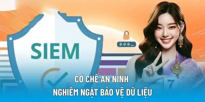 Cơ chế an ninh nghiêm ngặt bảo vệ dữ liệu
