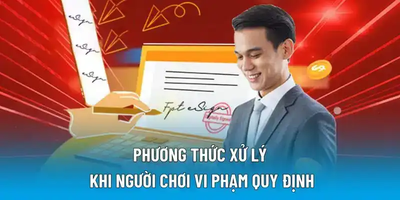 Phương thức xử lý khi người chơi vi phạm quy định