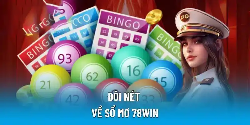 Đôi nét về sổ mơ 78WIN